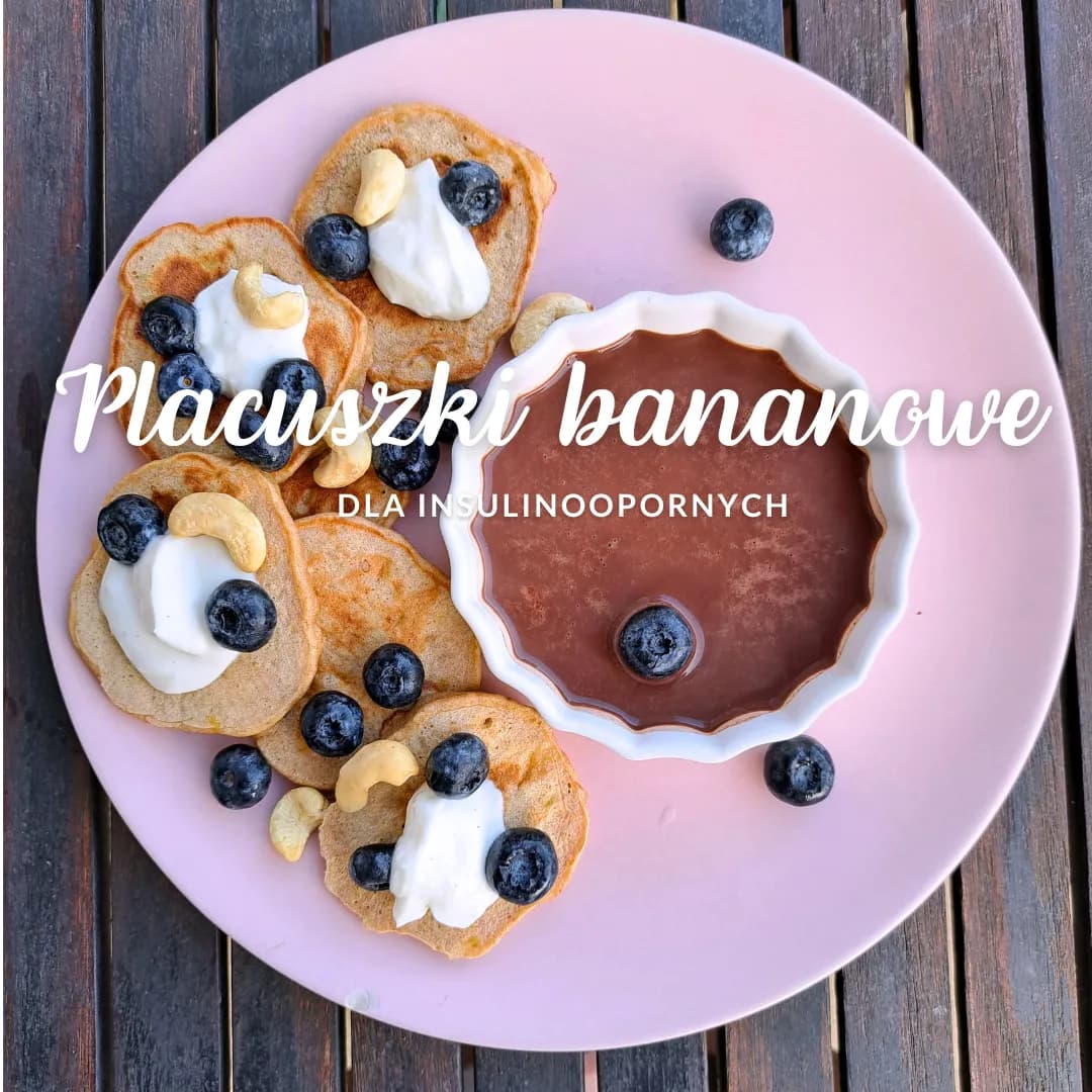 Placuszki bananowe DLA INSULINOOPORNYCH