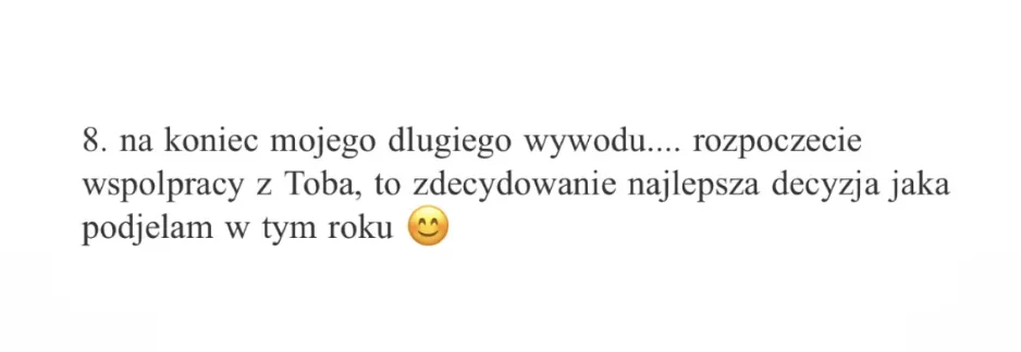 Opinia klientki 13: wiadomość lub efekt współpracy